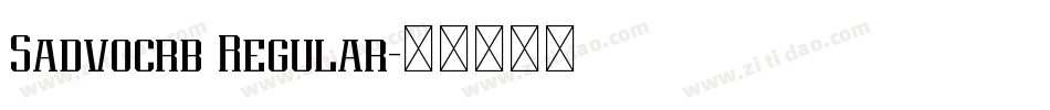 Sadvocrb Regular字体转换